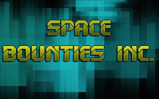 download Space bounties inc. apk